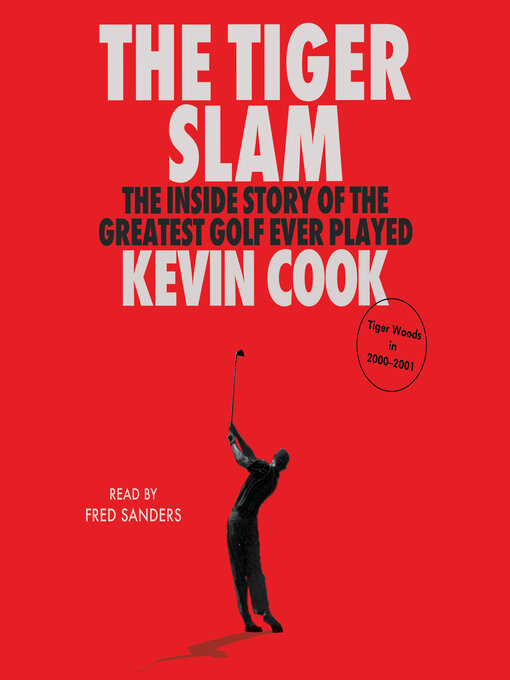 Title details for The Tiger Slam by Kevin Cook - Wait list